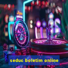 seduc boletim online